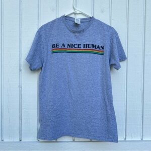 Delta Pro Weight: Short Sleeve Tee “Be a Nice Human”. Size Medium.